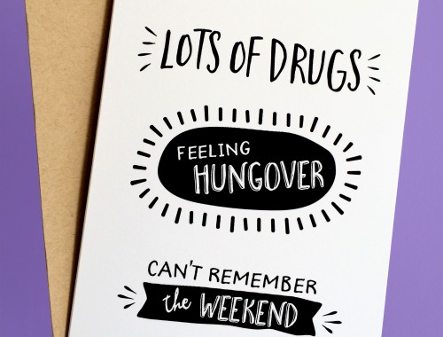 Lots of Drugs - Feeling Hungover - Can't Remember the Weekend